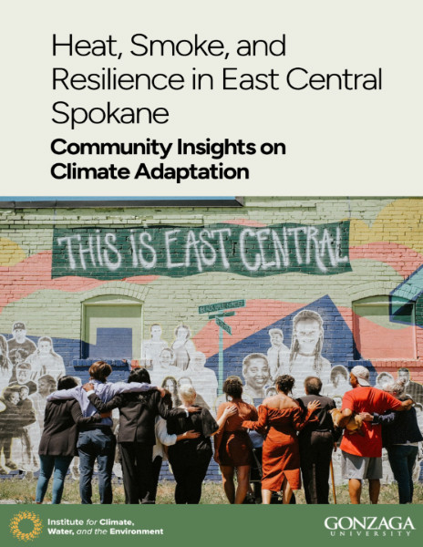 Heat, Smoke, and Resilience in East Central Spokane: Community Insights into Climate Adaptation
